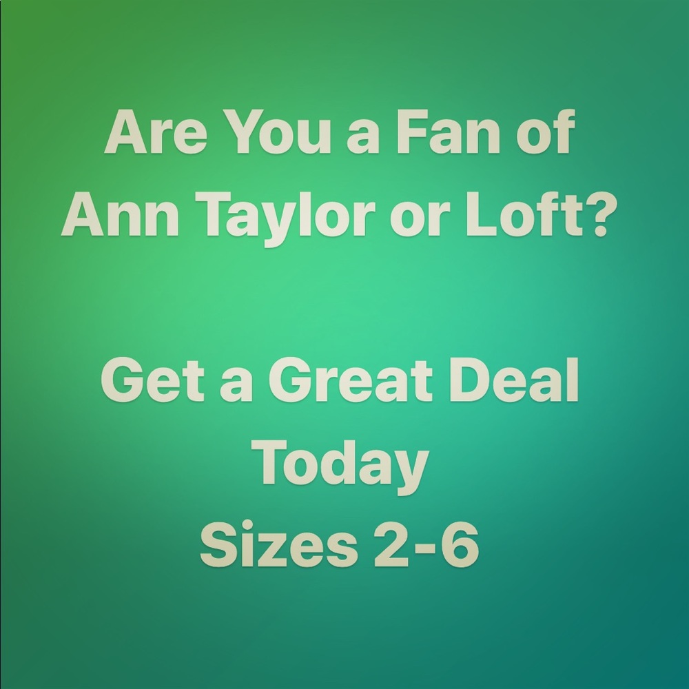 COPY - Do You Love Ann Taylor/Loft?